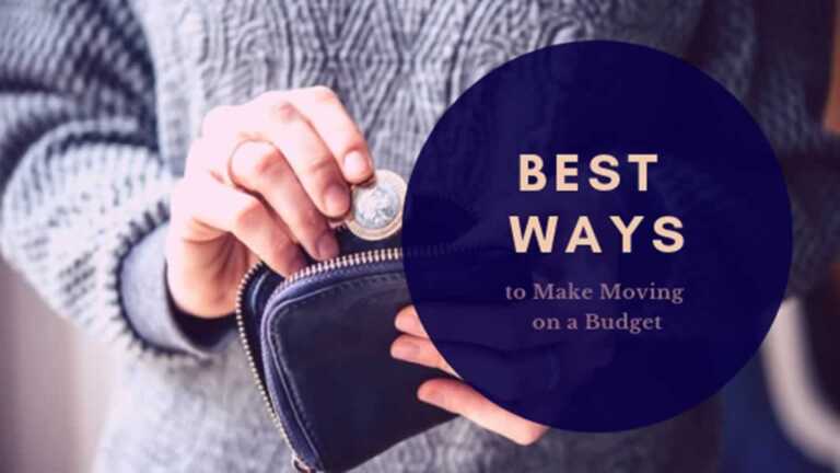 Best Ways to Make Moving on a Budget