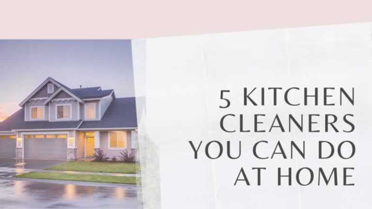 5 Kitchen Cleaners You Can Do at Home