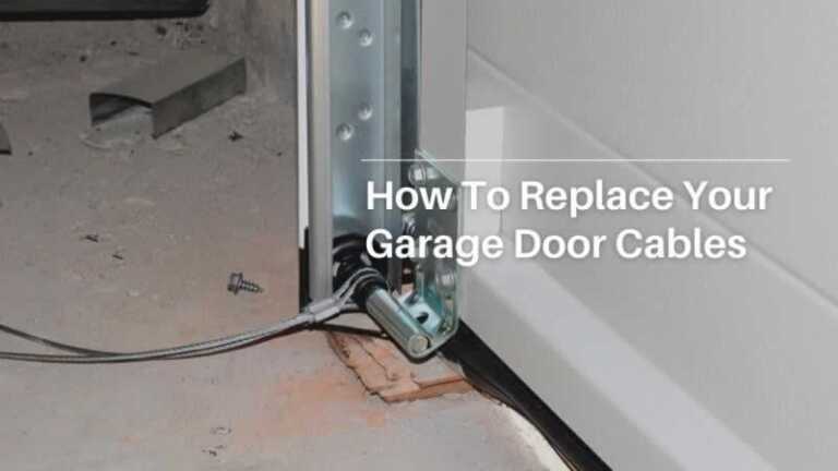 how to replace your garage door cables